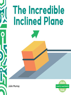 cover image of Incredible Inclined Plane